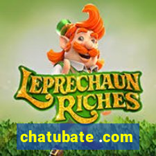 chatubate .com